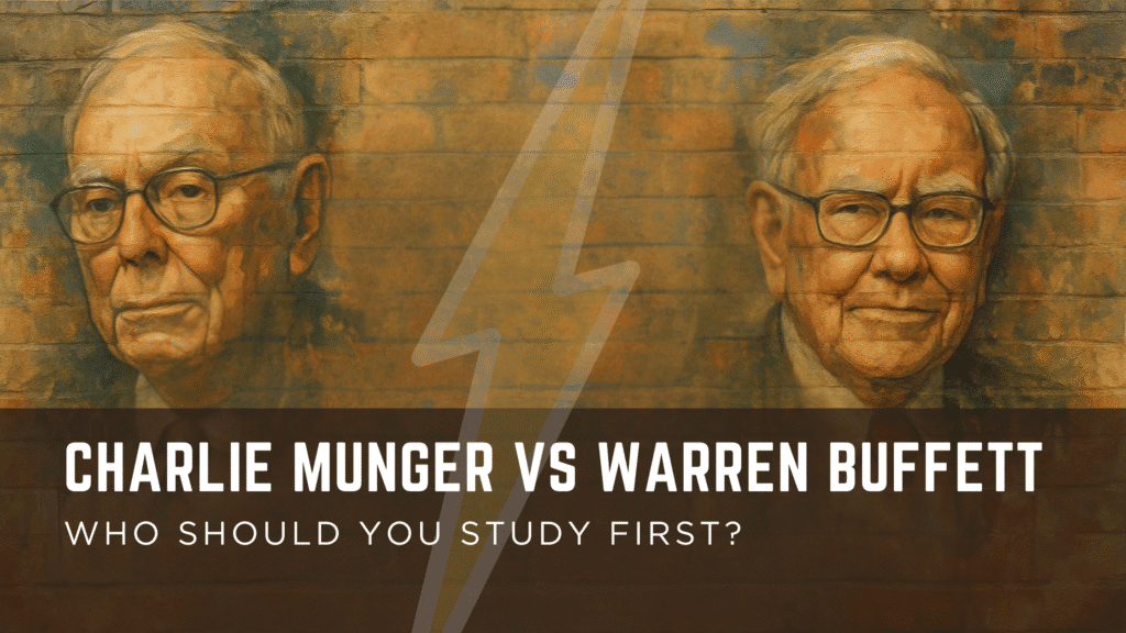 Warren Buffett vs Charlie Munger: Who Should You Study First?