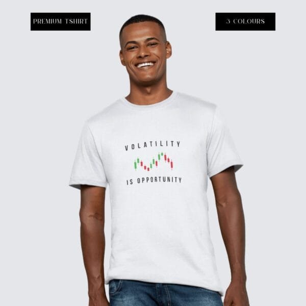 Stock Market Tshirt, Volatility is Opportunity
